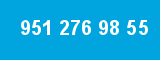 951 276 98 55